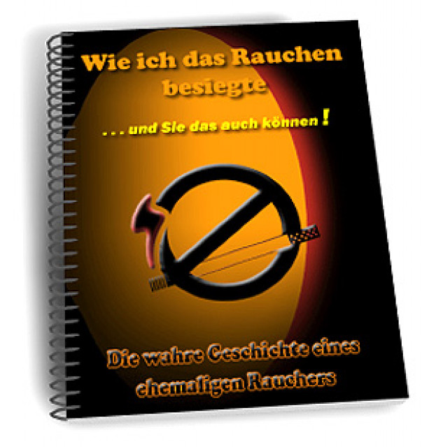  Wie ich das Rauchen besiegte und Sie das auch können!  - Promotion Pressemitteilungen - Kronach