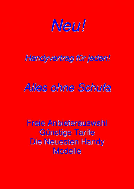 Handy und DSL Vertraege ohne Schufa. Die neuesten Handy Modelle- O2-Vodafone-E-P - Telekommunikation - Zwickau