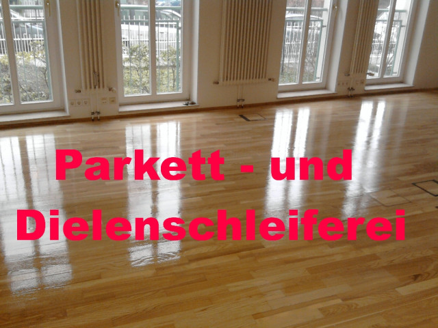 Parkett , Dielen schleifen - Parkett und Dielenschleiferei - Handwerk Hausbau Garten - Berlin