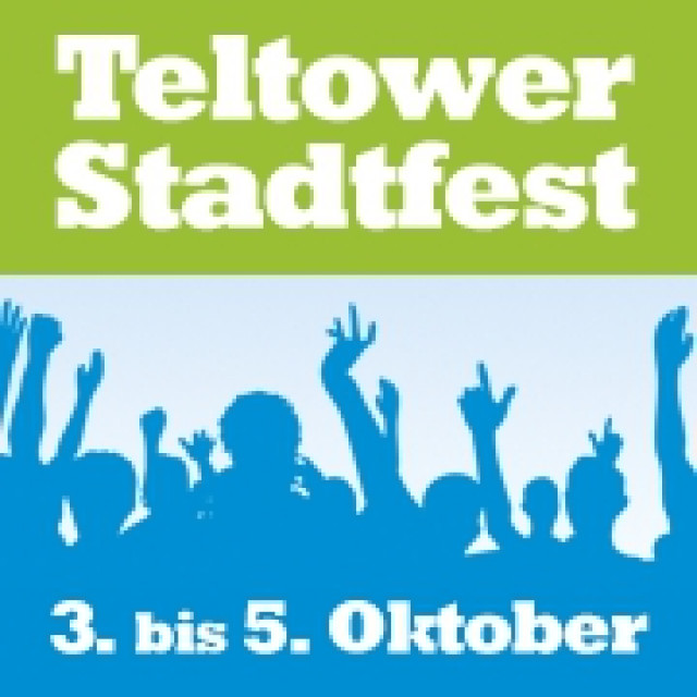 25.Teltower Stadtfest zum Tag der Deutschen Einheit - Veranstaltungen Termine - Teltow
