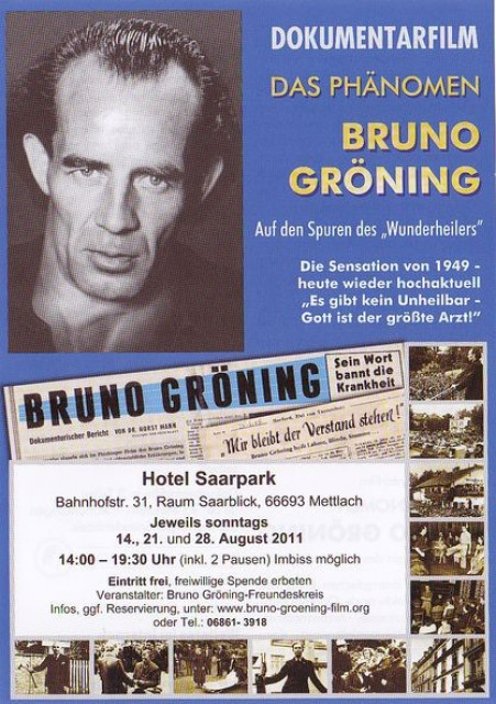 Dokumentarfilm:  Das Phänomen Bruno Gröning  - sein Wort bannt die Krankheit.  - Veranstaltungen Termine - Mettlach