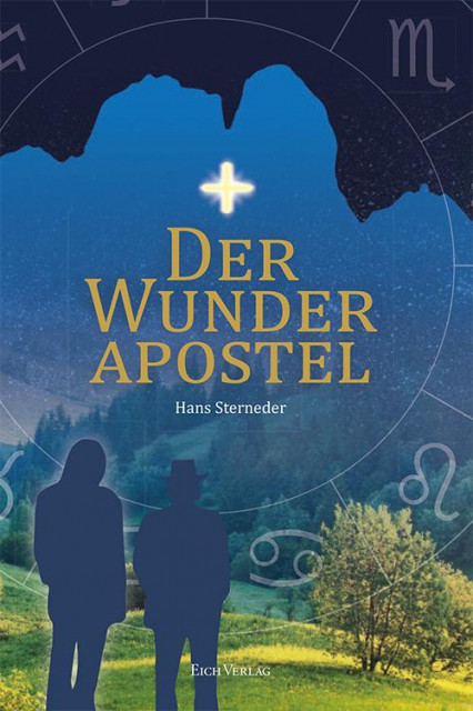 Hans Sterneder Der Wunderapostel - Lernen Lehren Lesen - DÃ¼rrholz-Werlenbach