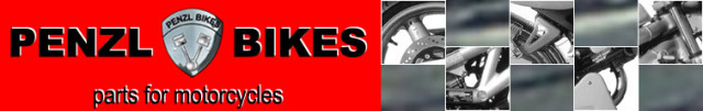 PENZL-BIKES - alles für das/den Motorrad /-fahrer - Motorraeder und Teile nach Marken - Straubing