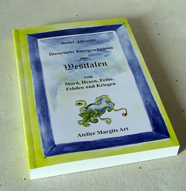 Neu! Buch  Historische Kurzgeschichten aus Westfalen  - Hobby Spiele - Menden