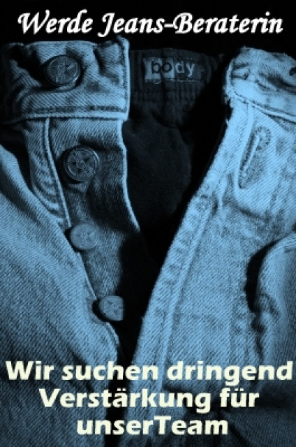 Jeans-Beraterinnen gesucht! - Stellenmarkt - Saarbrücken