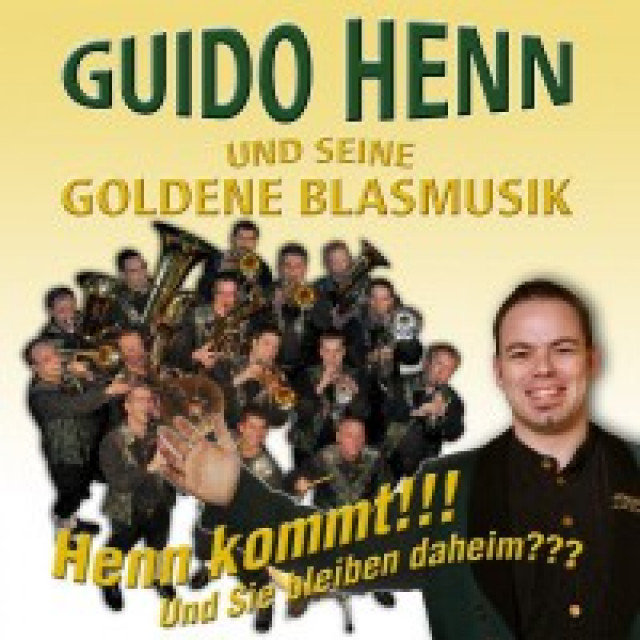 Galakonzert  Guido Henn und seine goldene Blasmusik  - Sonstige Anzeigen - Bestwig